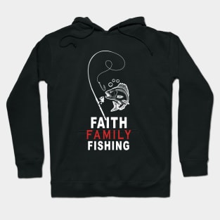 Faith Family Fishing | Christian Fisherman Hoodie